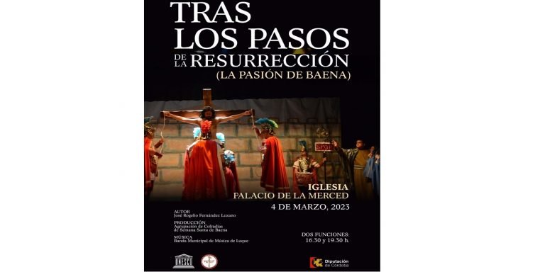 ‘La Pasión de Baena’ se pondrá en escena en dos pases en la iglesia de la Merced de Córdoba