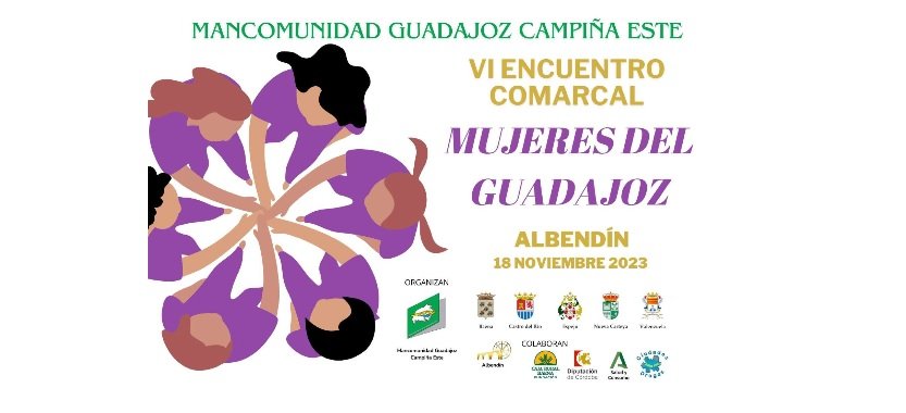 Mujeres de la Mancomunidad del Guadajoz celebran en Albendín el sexto encuentro comarcal