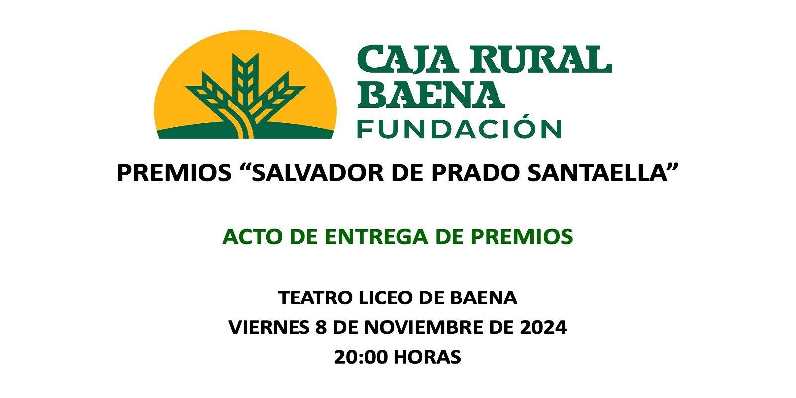 La Fundación Caja Rural de Baena entregará el 8 de noviembre los VII Premios ‘Salvador de Prado Santaella’