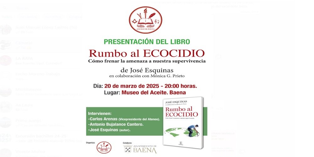 Baena acoge la presentación del libro ‘Rumbo al ecocidio’ de José Esquinas