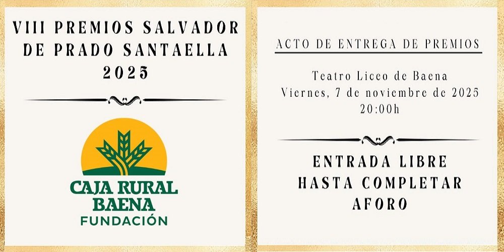 La Fundación Caja Rural de Baena entregará el 7 de noviembre los VIII Premios ‘Salvador de Prado Santaella’