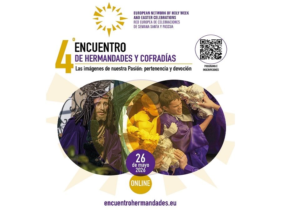 La Red Europea de Celebraciones de Semana Santa y Pascua celebra el IV Encuentro Europeo de Hermandades y Cofradías