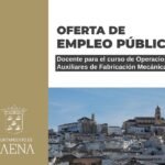 El Ayuntamiento de Baena busca docente para el curso de Operaciones Auxiliares de Fabricación Mecánica